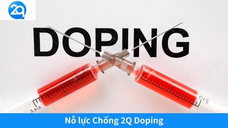 Nỗ lực Chống 2Q Doping