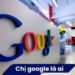 Chị Google là ai? 3 Chị Google là ai?