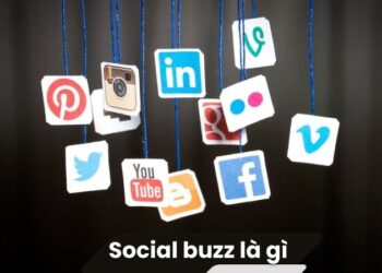 Social Buzz là gì?