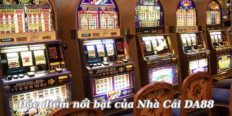 Nhà Cái DA88 – Chơi Cá Cược, Chinh Phục Mọi Cơ Hội, Thắng Lớn Mỗi Ngày! 1 dac-diem-noi-bat-cua-nha-cai-da88